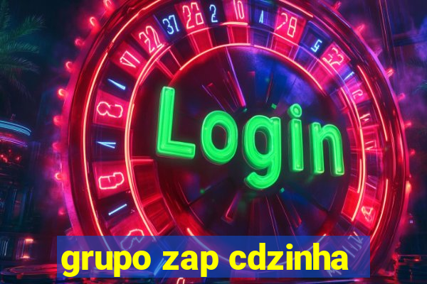 grupo zap cdzinha